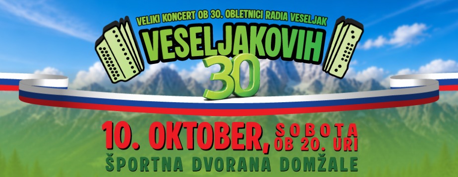 Veseljakovih 30 - jubilejni koncert v Domzalah